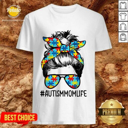 Nice Autism Mom Life Sunglasses Bandana Mother Day Shirt