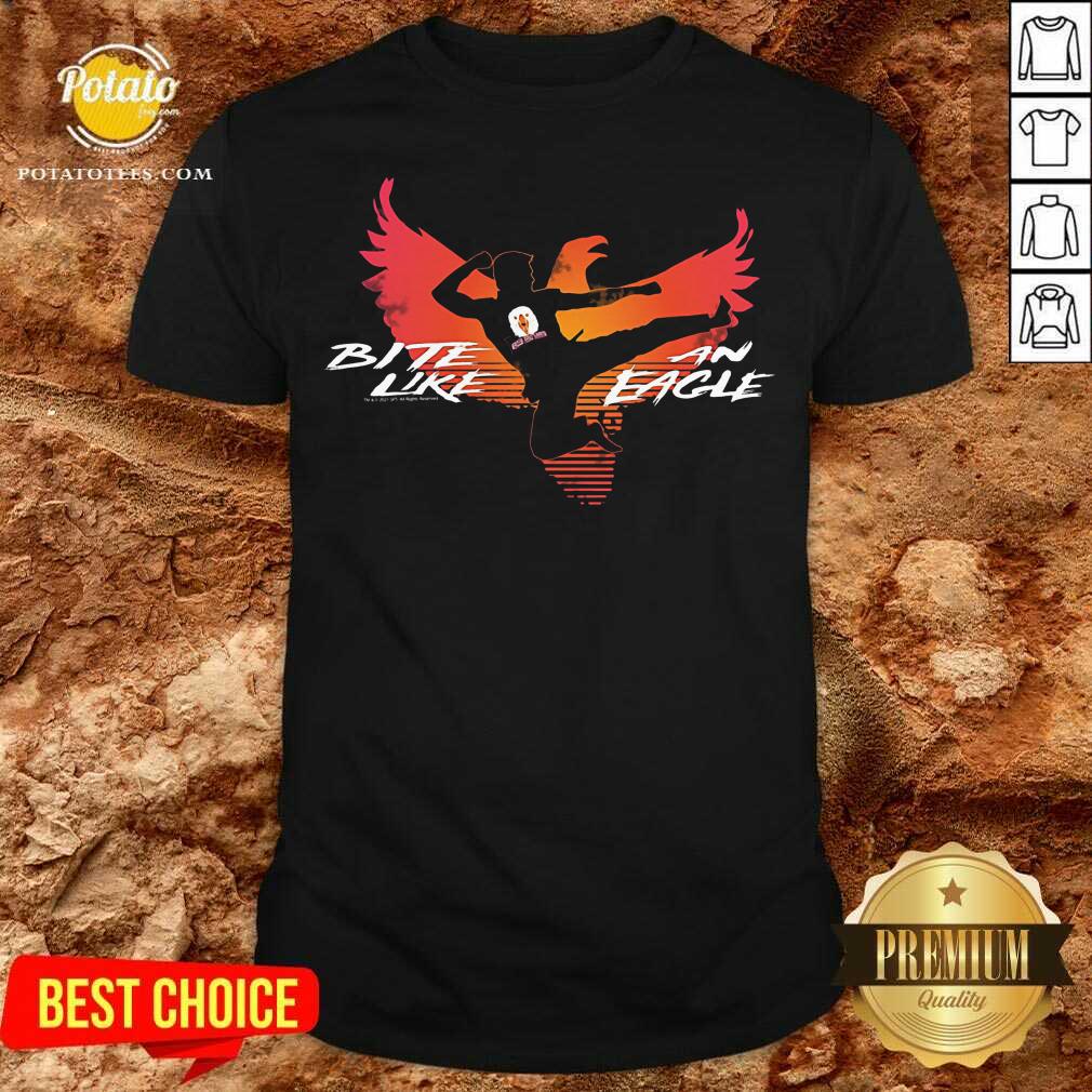 Nice Cobra Kai Bite Like An Eagle Jump Kick Shirt Nice Cobra Kai Bite Like An Eagle Jump Kick Shirt