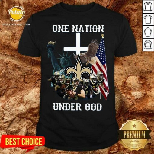 Nice New Orleans Saints One Nation Under God Shirt