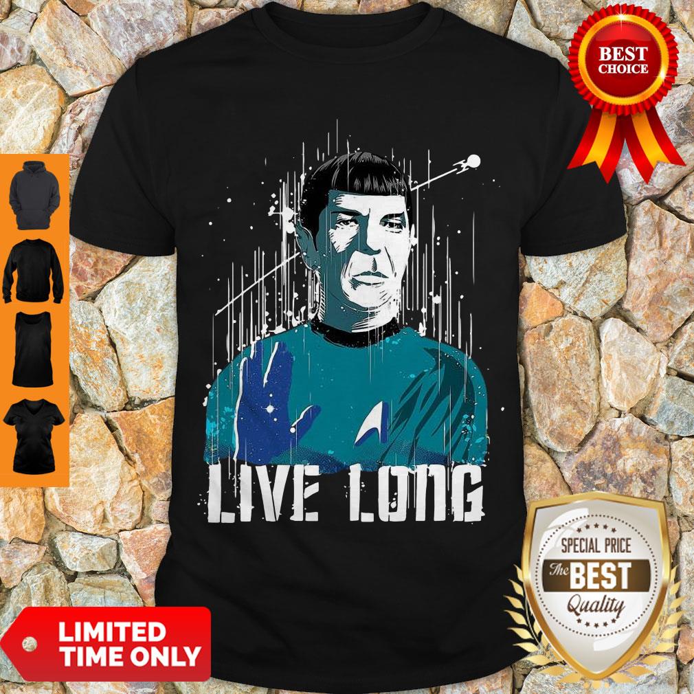 Nice Star Trek Spock Live Long Shirt Nice Star Trek Spock Live Long Shirt