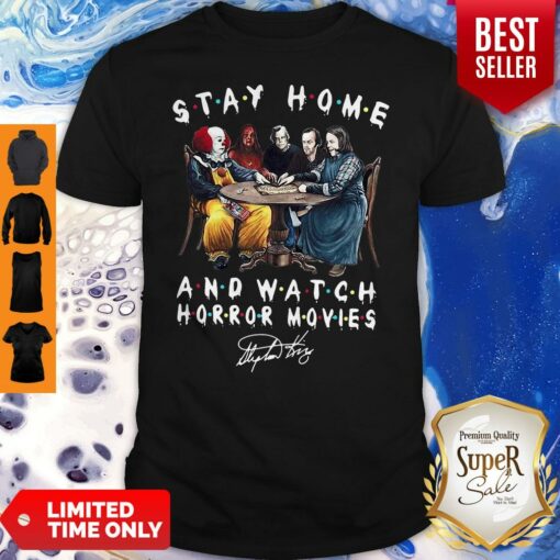 Nice Stay Home And Watch Horror Movies Shirt