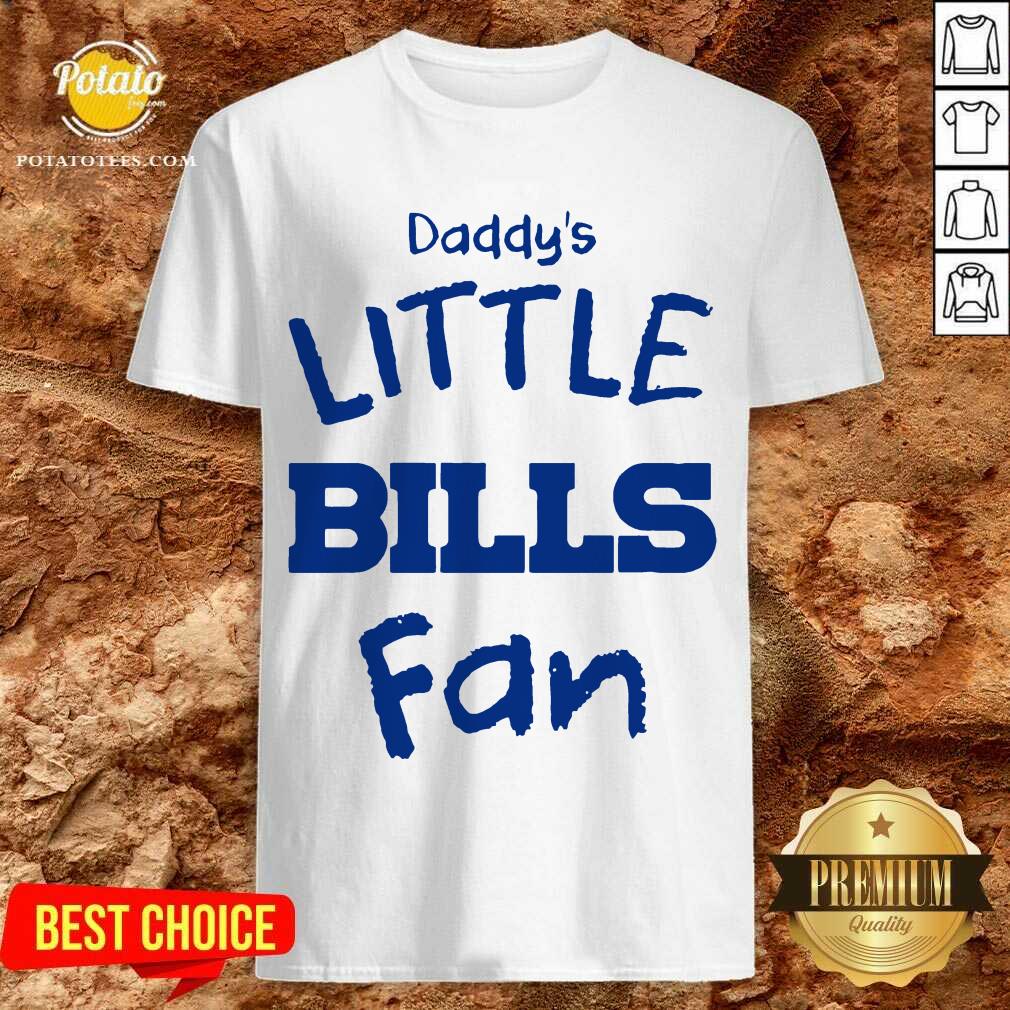 Nice The Buffalo Daddy’s Little Bills Fan 2021 Shirt Nice The Buffalo Daddy’s Little Bills Fan 2021 Shirt