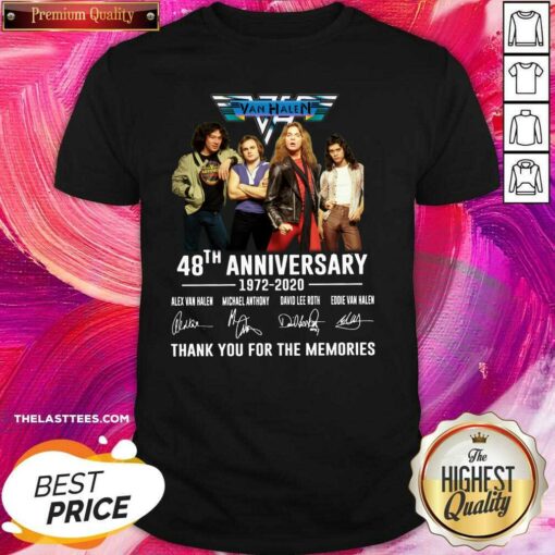 Nice Van Halen 48th Anniversary Thank You For The Memories Signatures Shirt