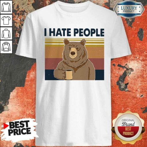 Official Bear I Hate People Shirt