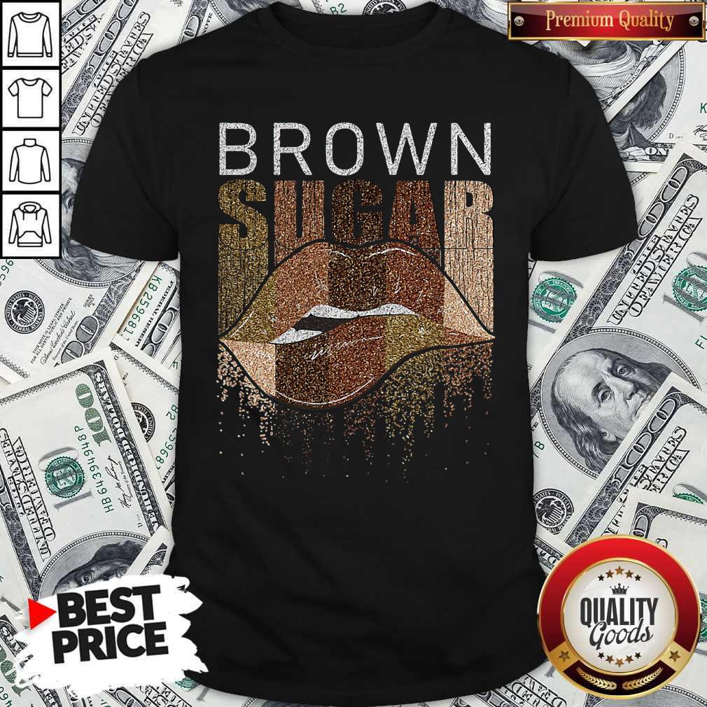 Official Brown Sugar Lip Shirt Official Brown Sugar Lip Shirt