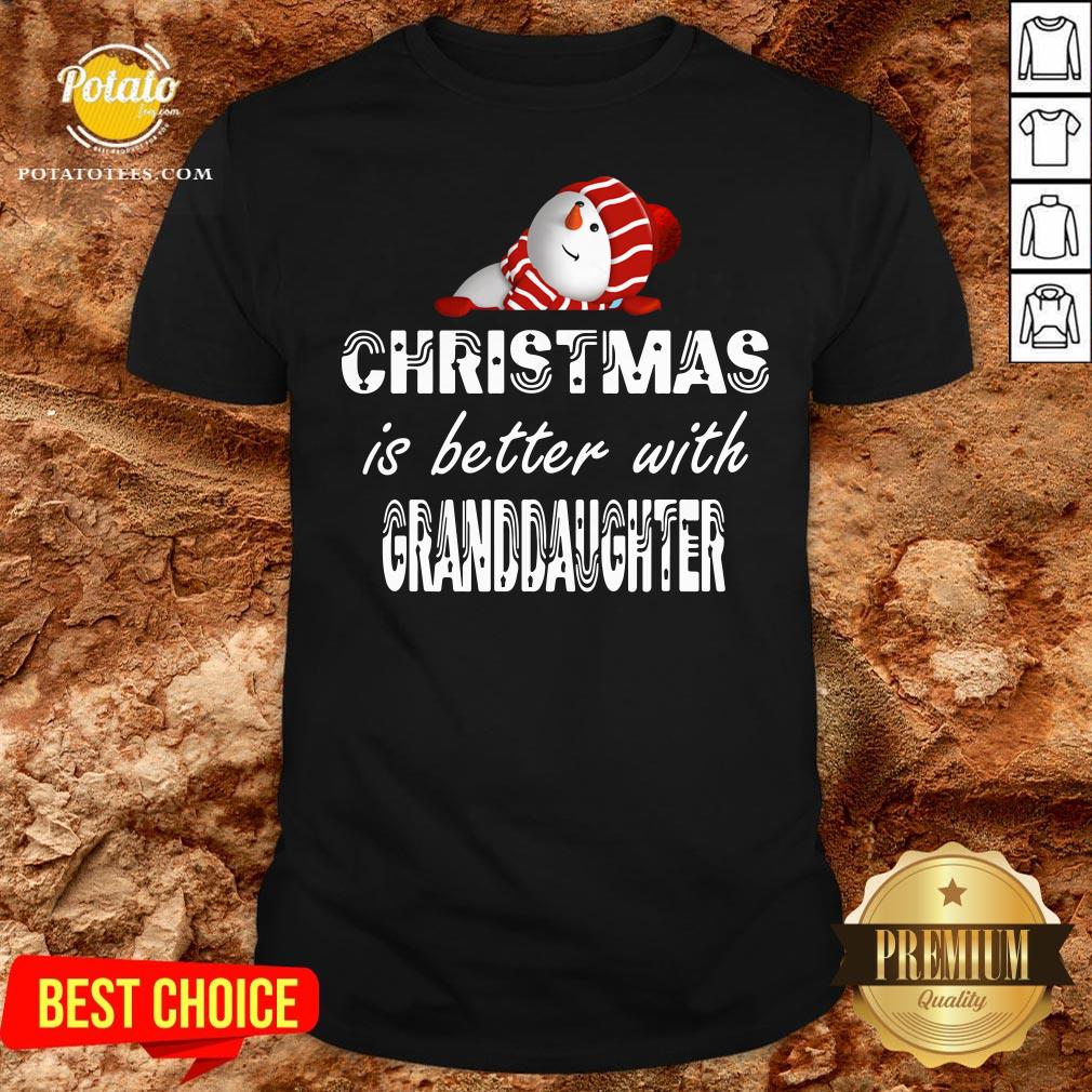 Official Christmas Is Better Granddaughter Shirt Official Christmas Is Better Granddaughter Shirt