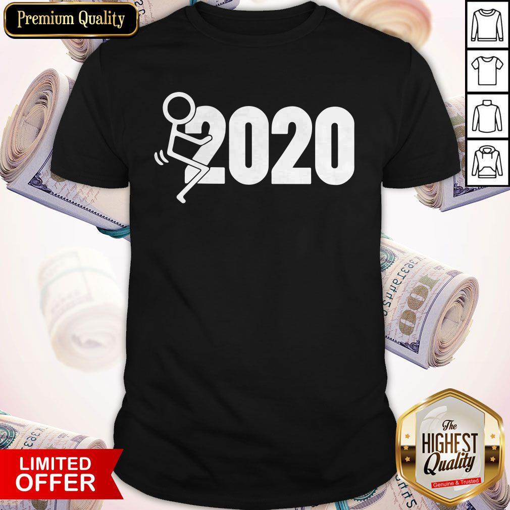 Official Fuck 2020 Shirt Official Fuck 2020 Shirt