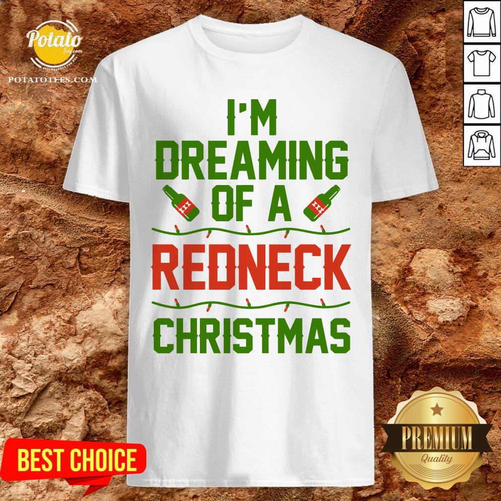 Official I'm Dreaming Of A Redneck Christmas Shirt Official I'm Dreaming Of A Redneck Christmas Shirt