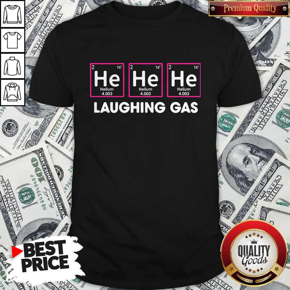 Official Laughing Gas Helium Shirt Official Laughing Gas Helium Shirt