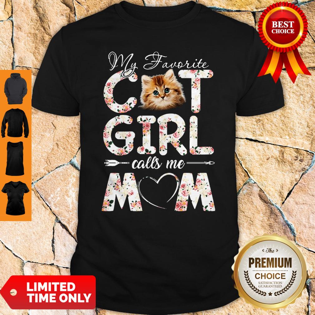 Official My Favorite Cat Girl Calls Me Mom Shirt Official My Favorite Cat Girl Calls Me Mom Shirt