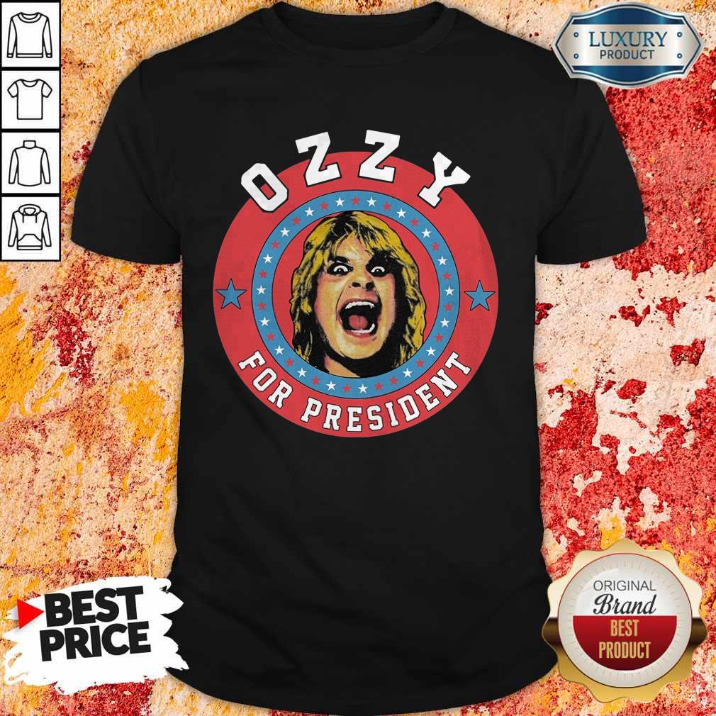 Official Ozzy For President Shirt Official Ozzy For President Shirt