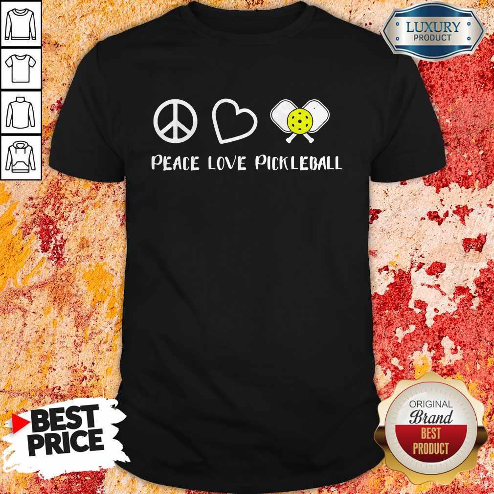 Official Peace Love Pickleball Shirt Official Peace Love Pickleball Shirt