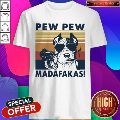 Official Pitbull Pew Pew Madafakas Vintage Shirt