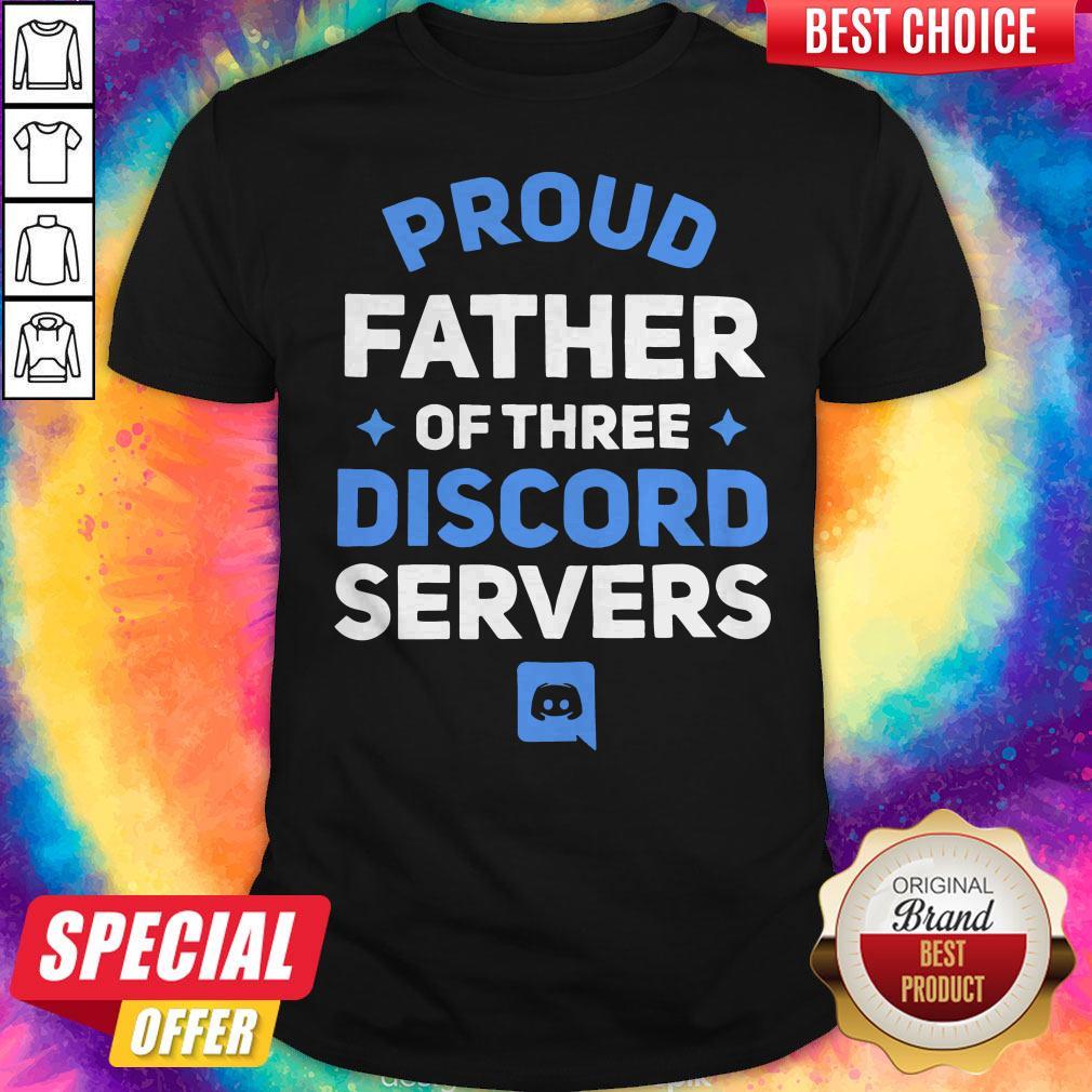 Official Proud Father Of There Discord Servers Shirt Official Proud Father Of There Discord Servers Shirt