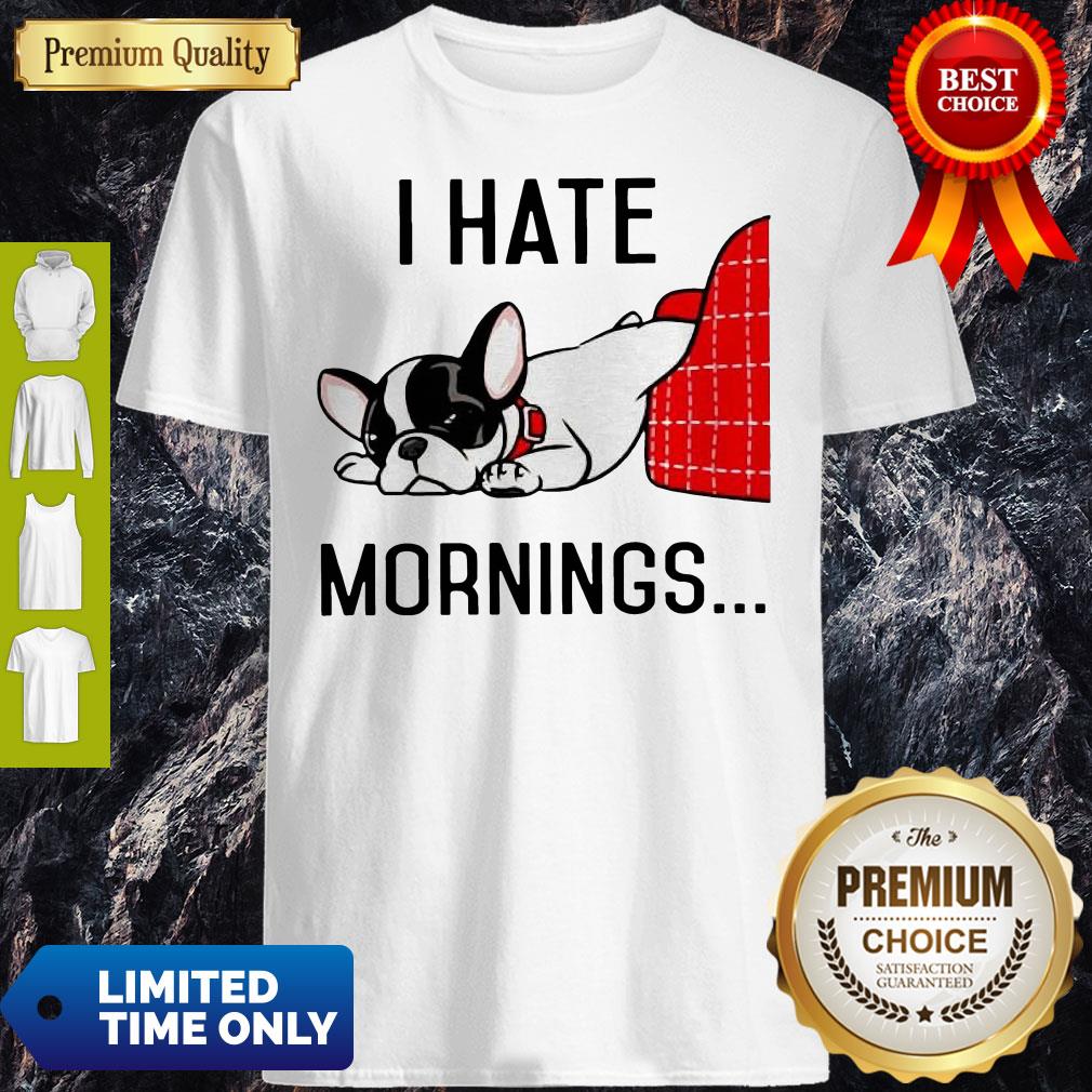 Official Pug I Hate Morning Shirt Official Pug I Hate Morning Shirt