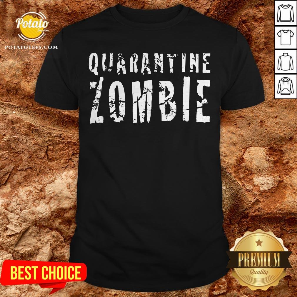 Official Quarantine Zombie Shirt Official Quarantine Zombie Shirt