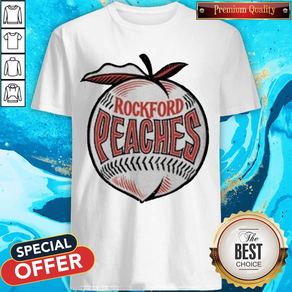 Official Rockford Peaches Shirt Official Rockford Peaches Shirt
