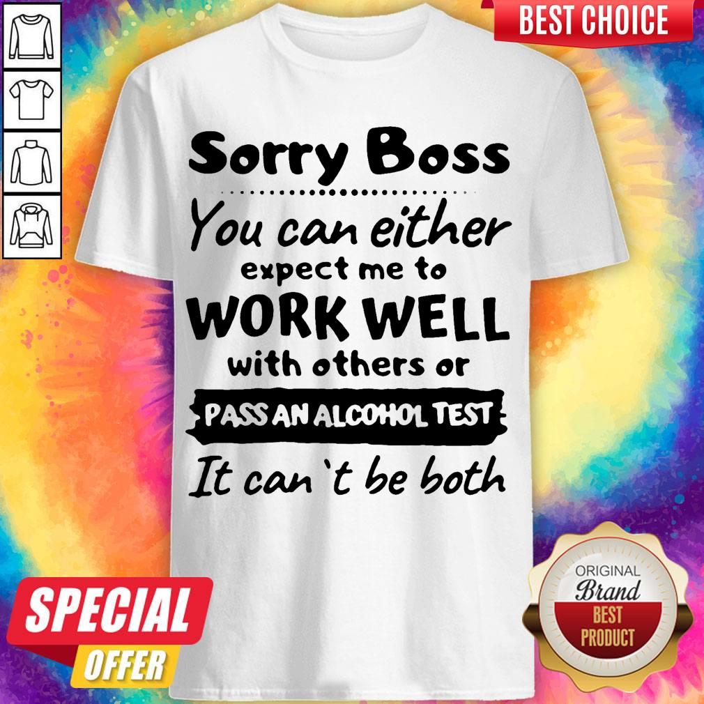 Official Sorry Boss Shirt Official Sorry Boss Shirt