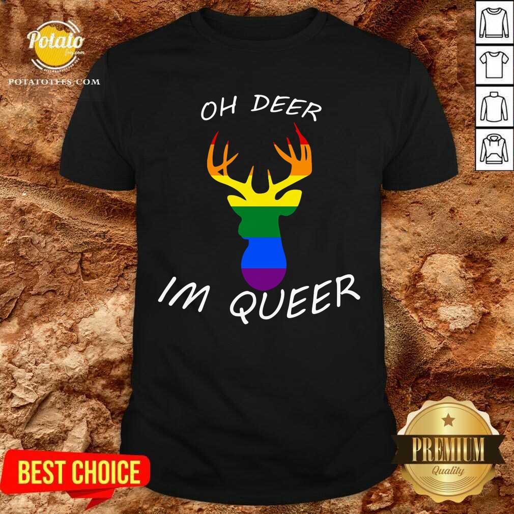 Oh Deer I'm Queer LGBT Shirt Oh Deer I'm Queer LGBT Shirt