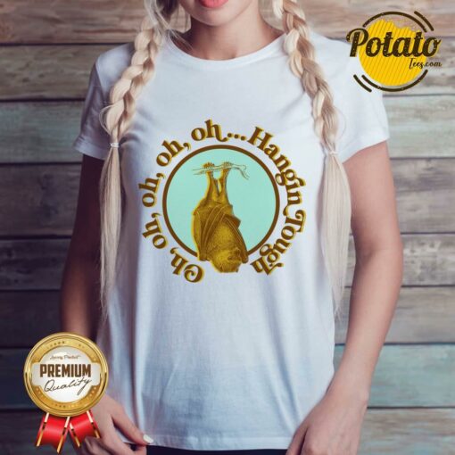 Oh Oh Oh Hangin Tough Bat Shirt