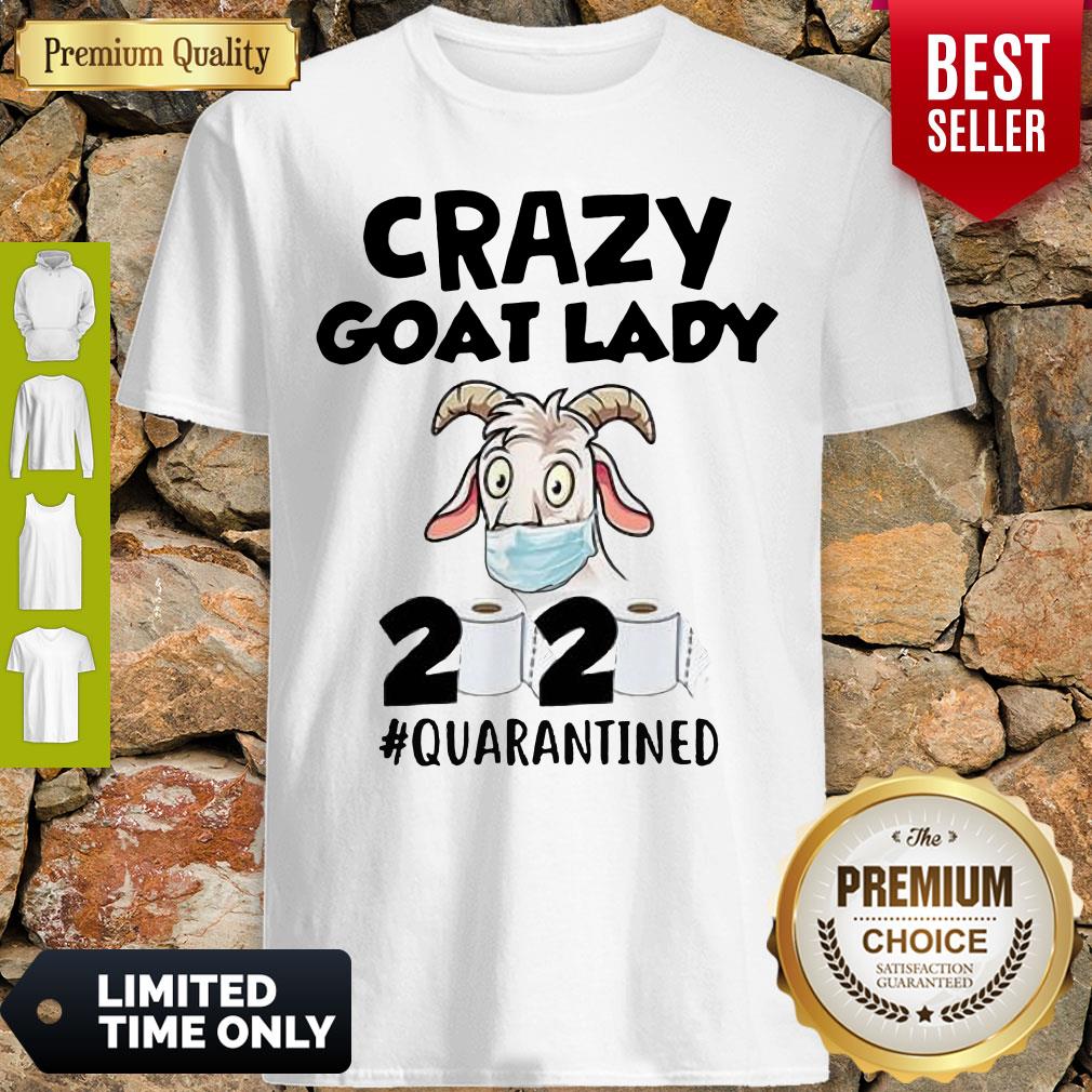 Original Crazy Goat Lady 2020 Quarantined Shirt Original Crazy Goat Lady 2020 Quarantined Shirt