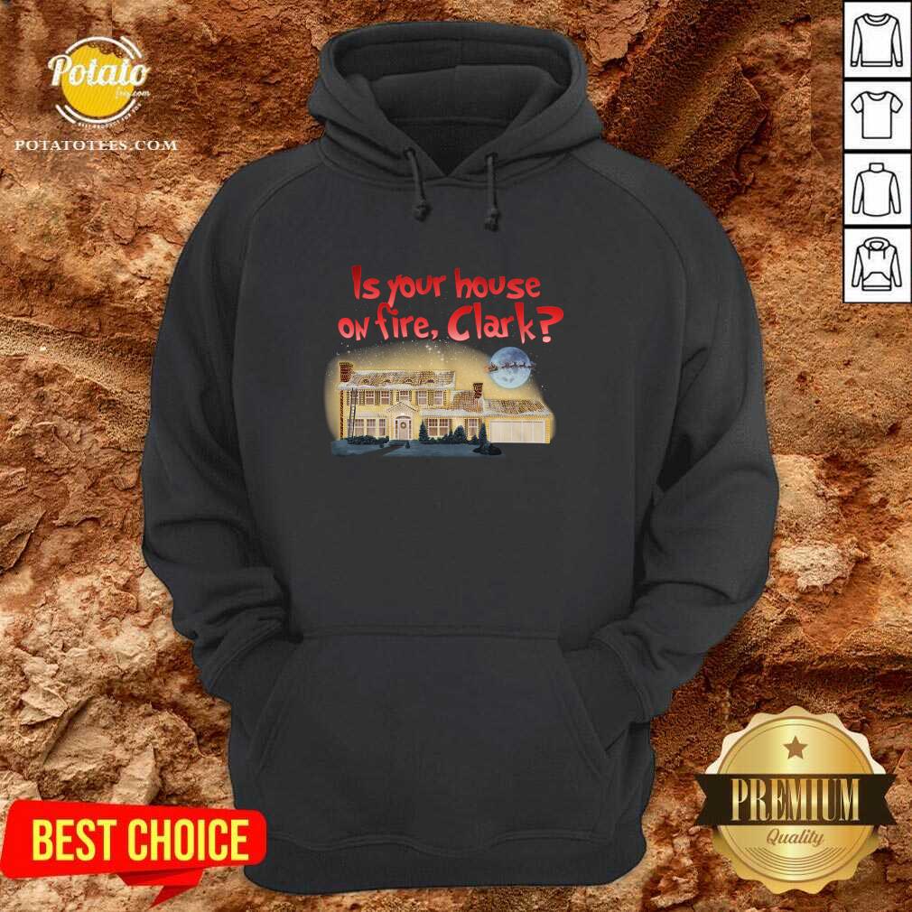 Original Is Your House On Fire Clark Christmas Vacation Shirt Original Is Your House On Fire Clark Christmas Vacation Shirt
