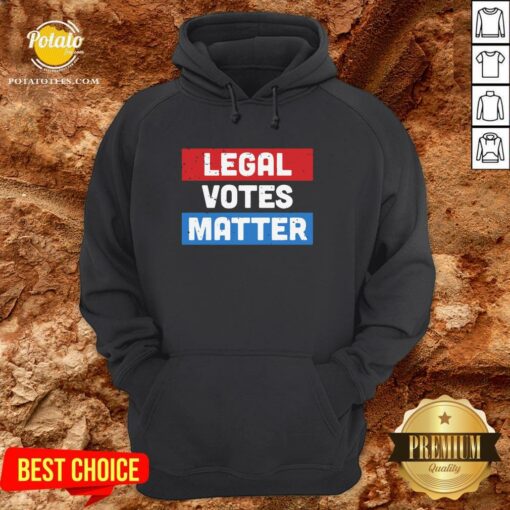 Original Legal Votes Matter Shirt