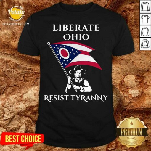 Original Liberate Ohio Resist Tyranny Shirt