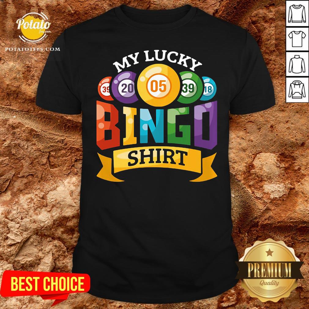 Original My Lucky Bingo Shirt Original My Lucky Bingo Shirt