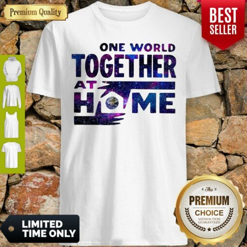 Original One World Together At Home Shirt