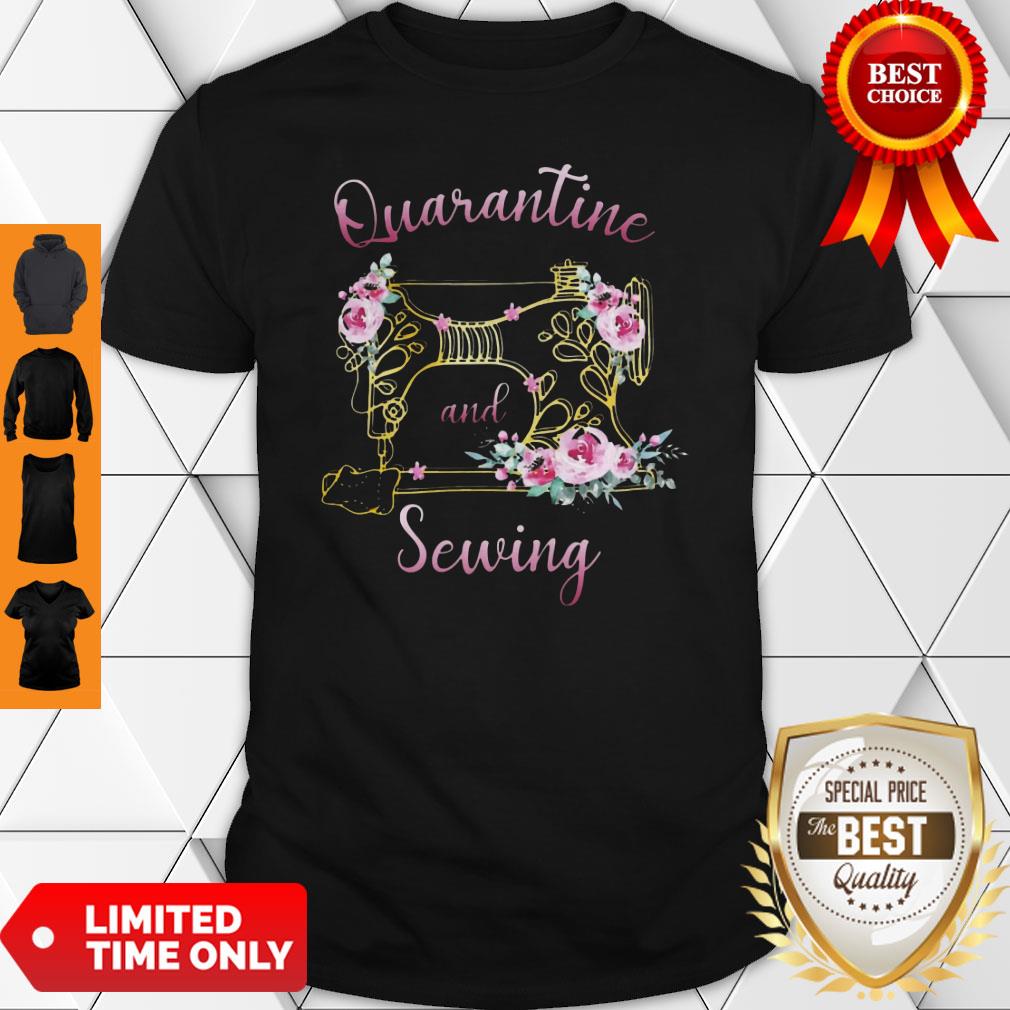 Original Quarantine And Sewing Shirt Original Quarantine And Sewing Shirt