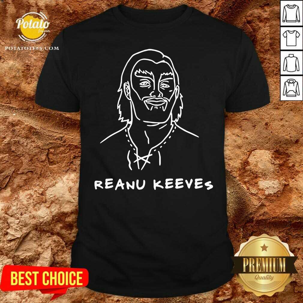 Original Reanu Keeves Shirt Original Reanu Keeves Shirt