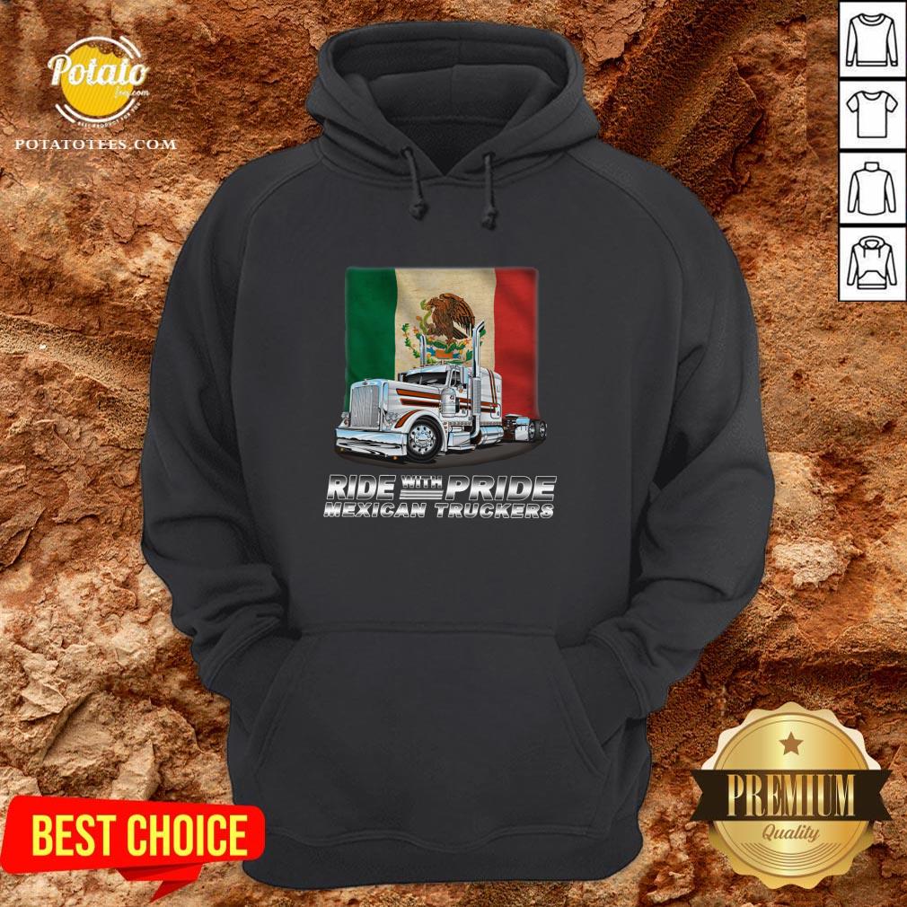 Original Ride With Pride Mexican Truckers Shirt Original Ride With Pride Mexican Truckers Shirt