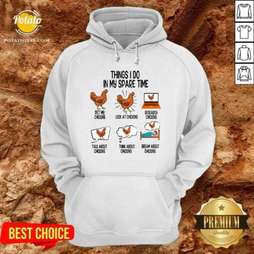 Original Things I Do In My Spare Time Chicken Animal Farm Shirt