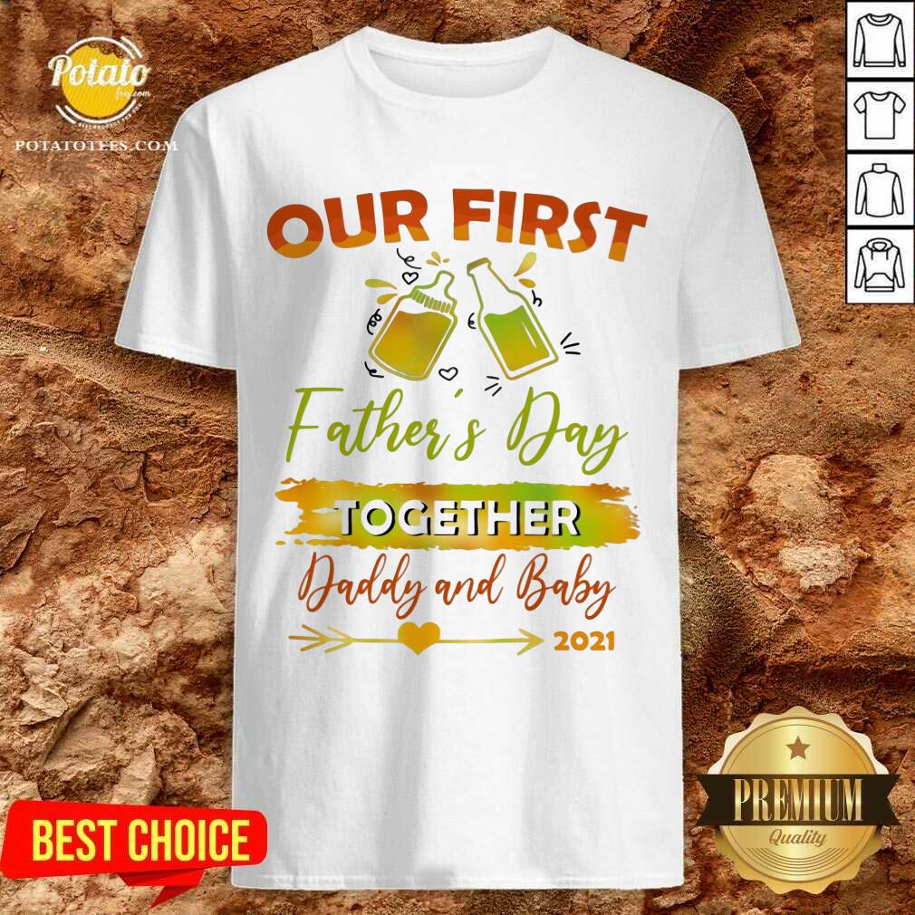Our First Father'S Day Shirt Our First Father'S Day Shirt