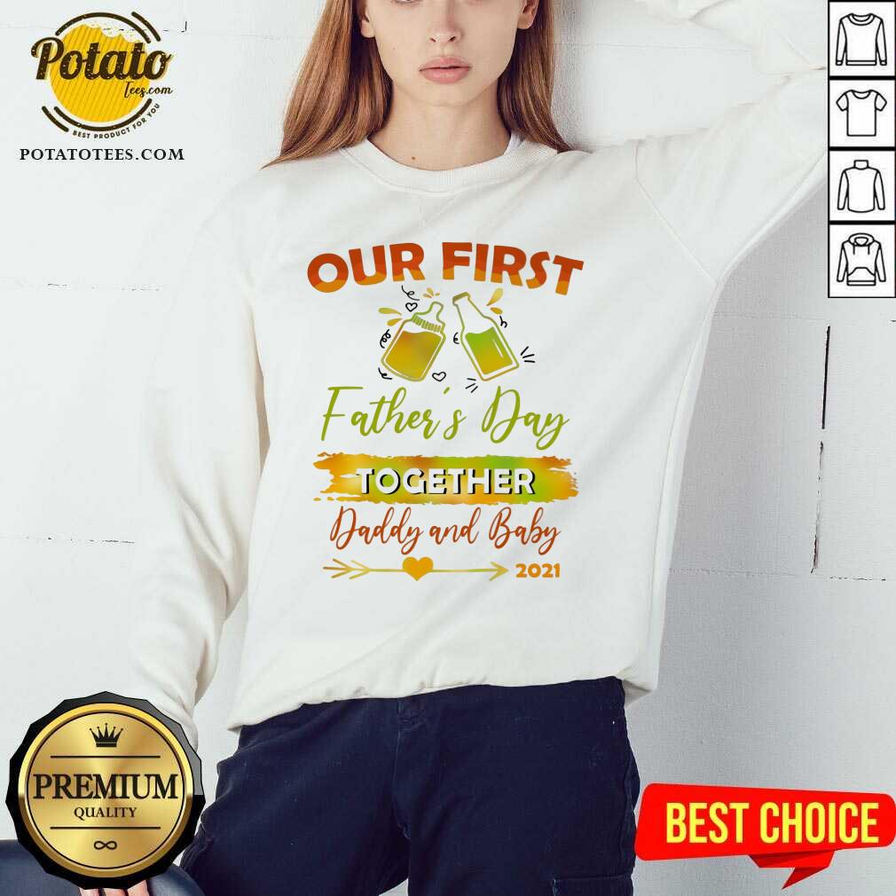 Our First Father'S Day Shirt Our First Father'S Day Shirt