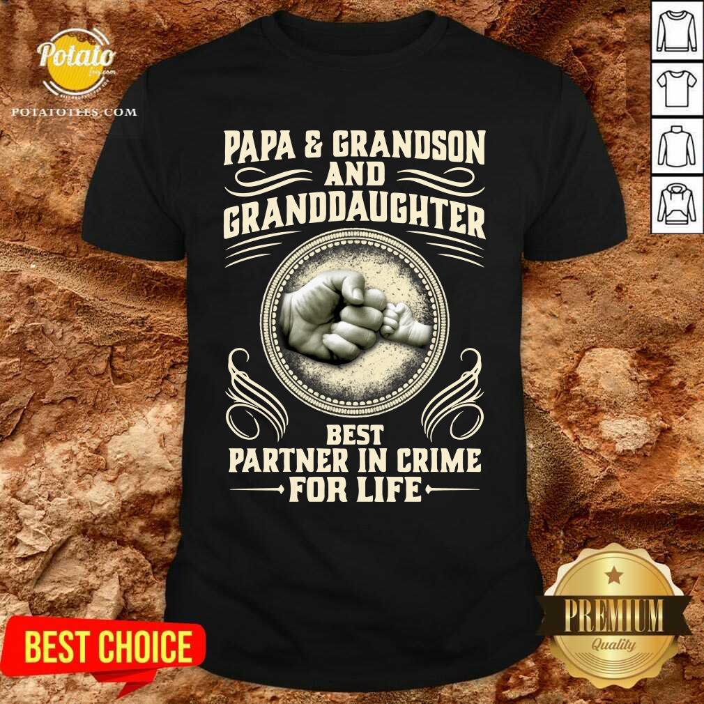 Papa Grandson And Granddaughter Best Partners In Crime For Life Shirt Papa Grandson And Granddaughter Best Partners In Crime For Life Shirt