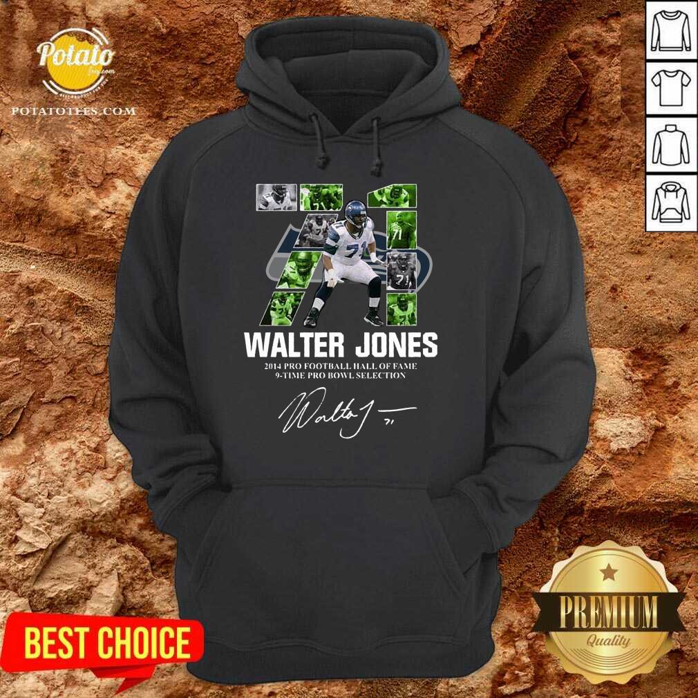 Perfect 71 Walter Jones 2014 Pro Football Hall Of Fame 9 Time Pro Bowl Selection Signature Shirt Perfect 71 Walter Jones 2014 Pro Football Hall Of Fame 9 Time Pro Bowl Selection Signature Shirt