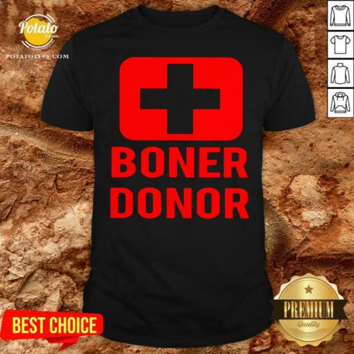 Perfect Boner Donor Shirt