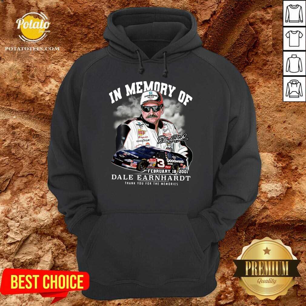 Perfect In Memory Of February 18 2001 Dale Earnhardt Thank You For The Memories Signature Shirt Perfect In Memory Of February 18 2001 Dale Earnhardt Thank You For The Memories Signature Shirt