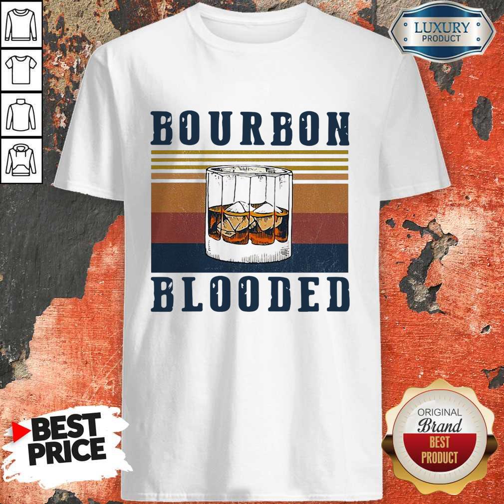 Perfect Wine Bourbon Blooded Shirt Perfect Wine Bourbon Blooded Shirt