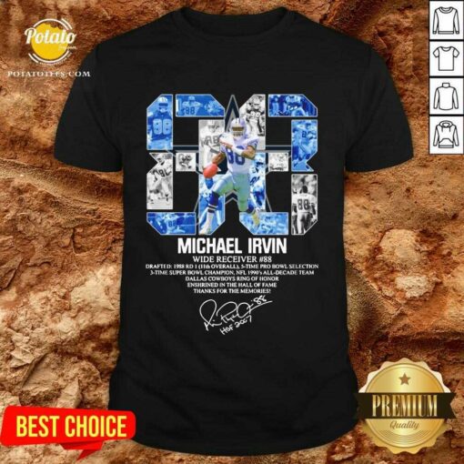 Premium 88 Michael Irvin Wide Receiver 88 Thanks For The Memories Signature Shirt