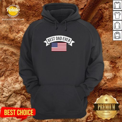 Premium Best Dad Ever Father Shirt