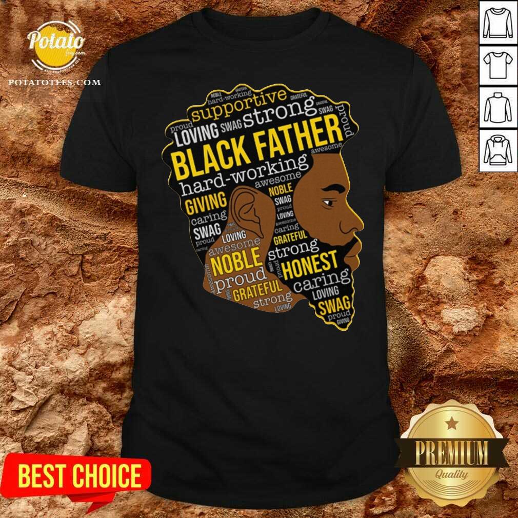 Premium Black Father Giving Working Shirt Premium Black Father Giving Working Shirt