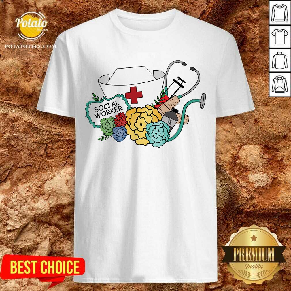 Premium Social Worker Nurse Stethscope Flowers Shirt Premium Social Worker Nurse Stethscope Flowers Shirt