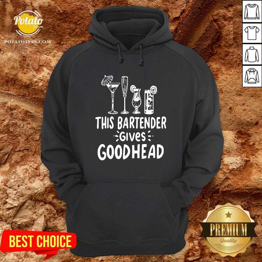 Premium This Bartender Give Good Head Shirt Premium This Bartender Give Good Head Shirt