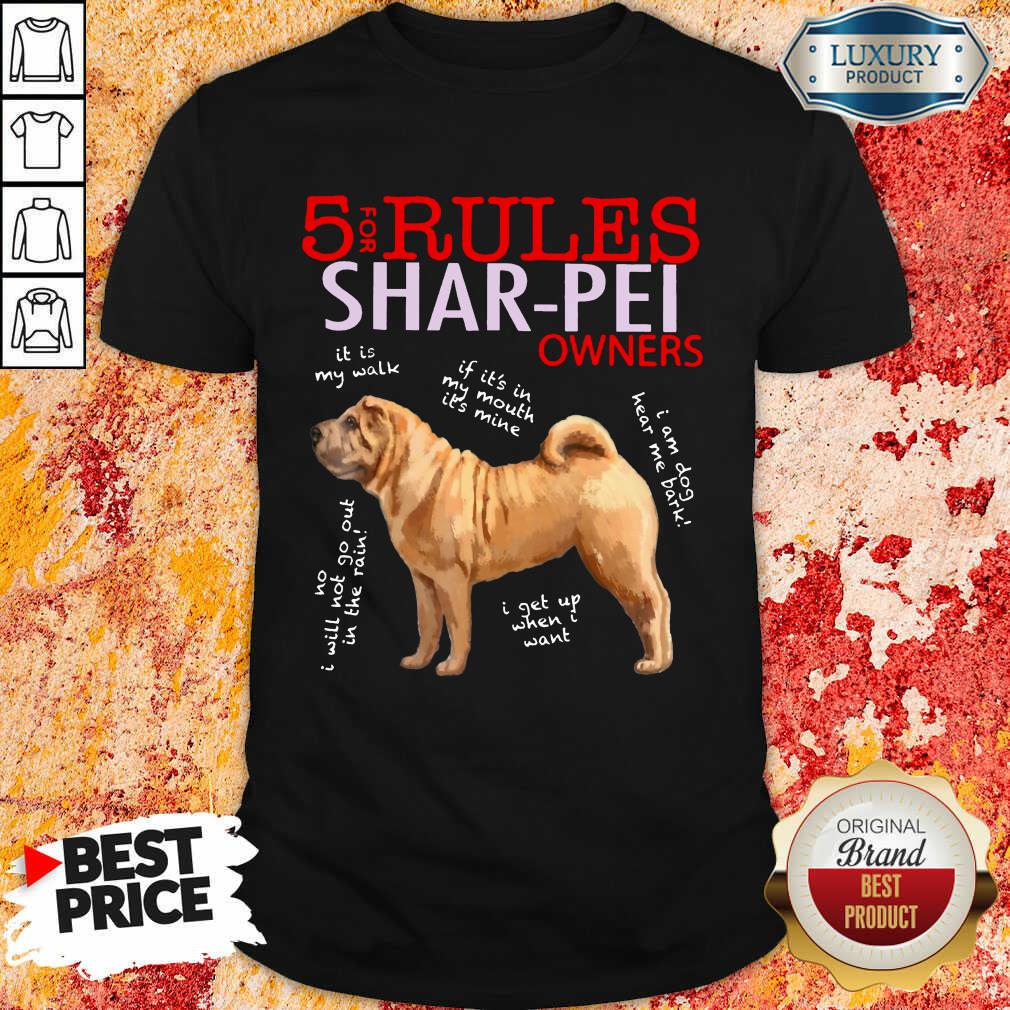 Pretty 5 Rules Shar Pei Owners Shirt Pretty 5 Rules Shar Pei Owners Shirt