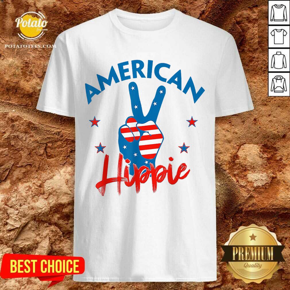 Pretty American Hippie Shirt Pretty American Hippie Shirt