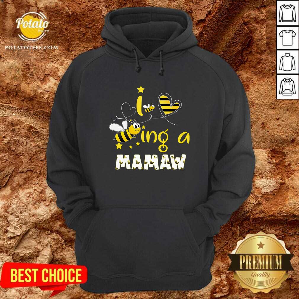 Pretty Bee Being A Mamaw Shirt Pretty Bee Being A Mamaw Shirt