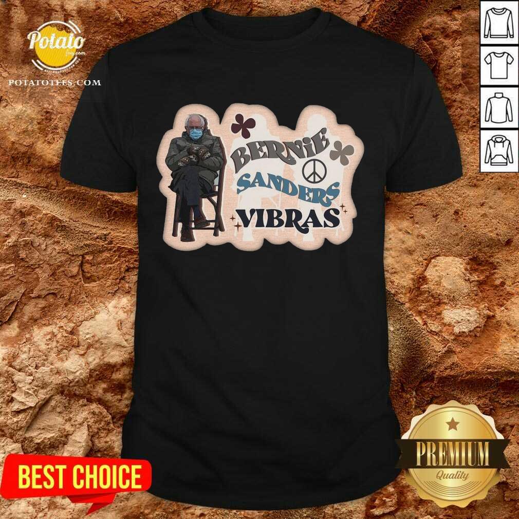 Pretty Bernie Sanders Vibras 2021 Inauguration Shirt Pretty Bernie Sanders Vibras 2021 Inauguration Shirt